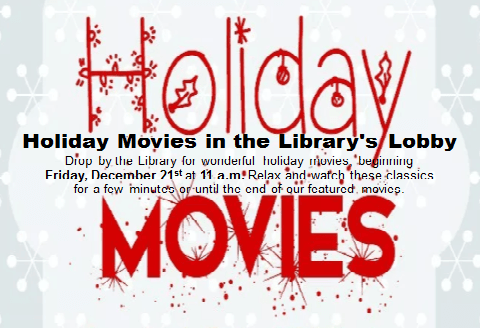 Holiday Movies in the Lobby