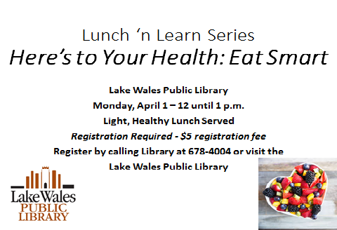 April Eat Smart Lunch n Learn