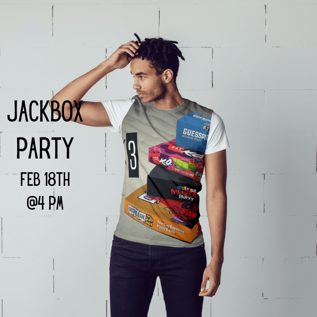 Jackbox Party Feb 18 at 4 pm