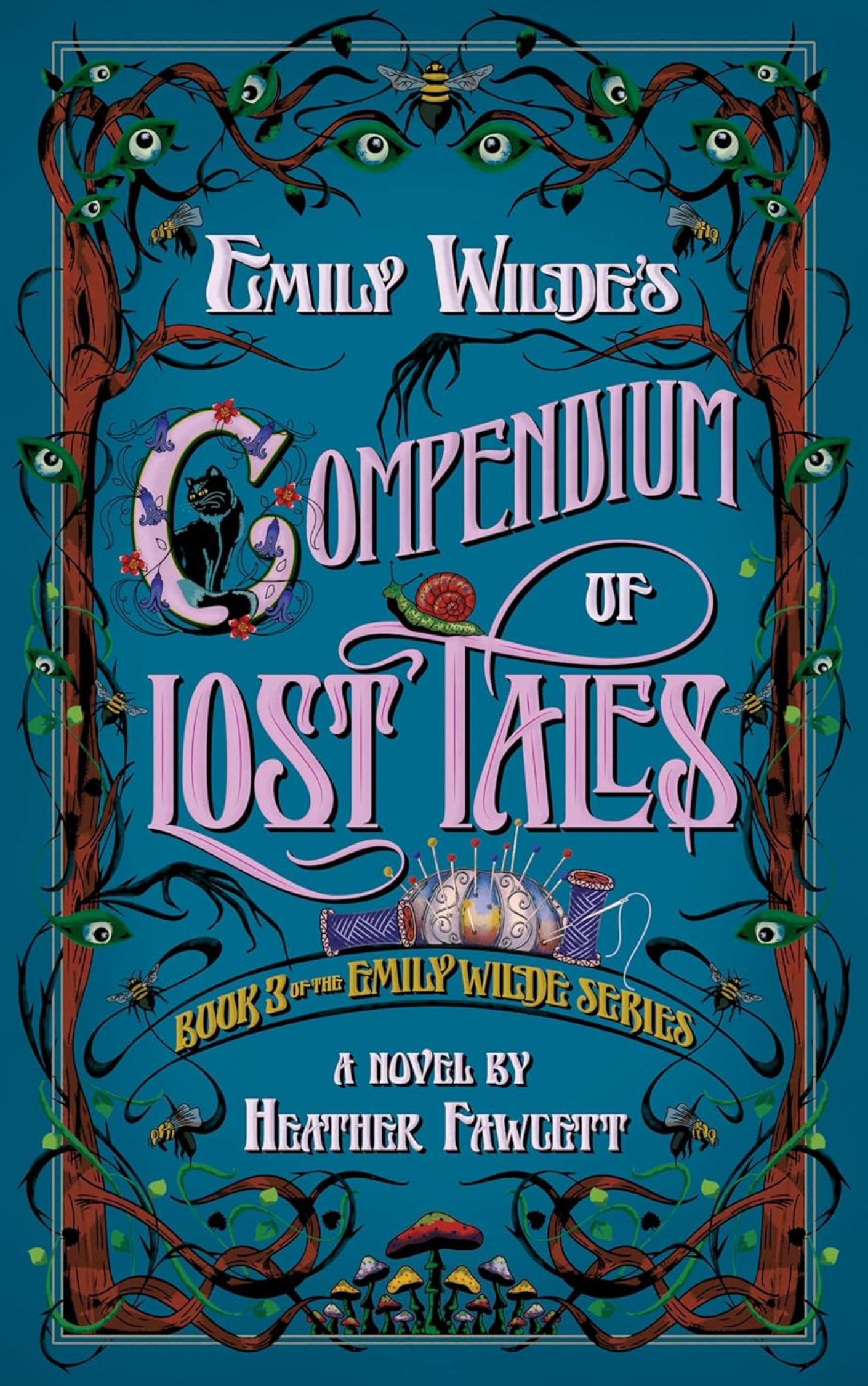 EMILY WILDE'S COMPENDIUM OF LOST TALES